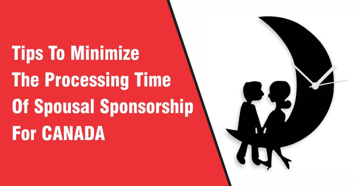Spousal Sponsorship for Canada Processing Time