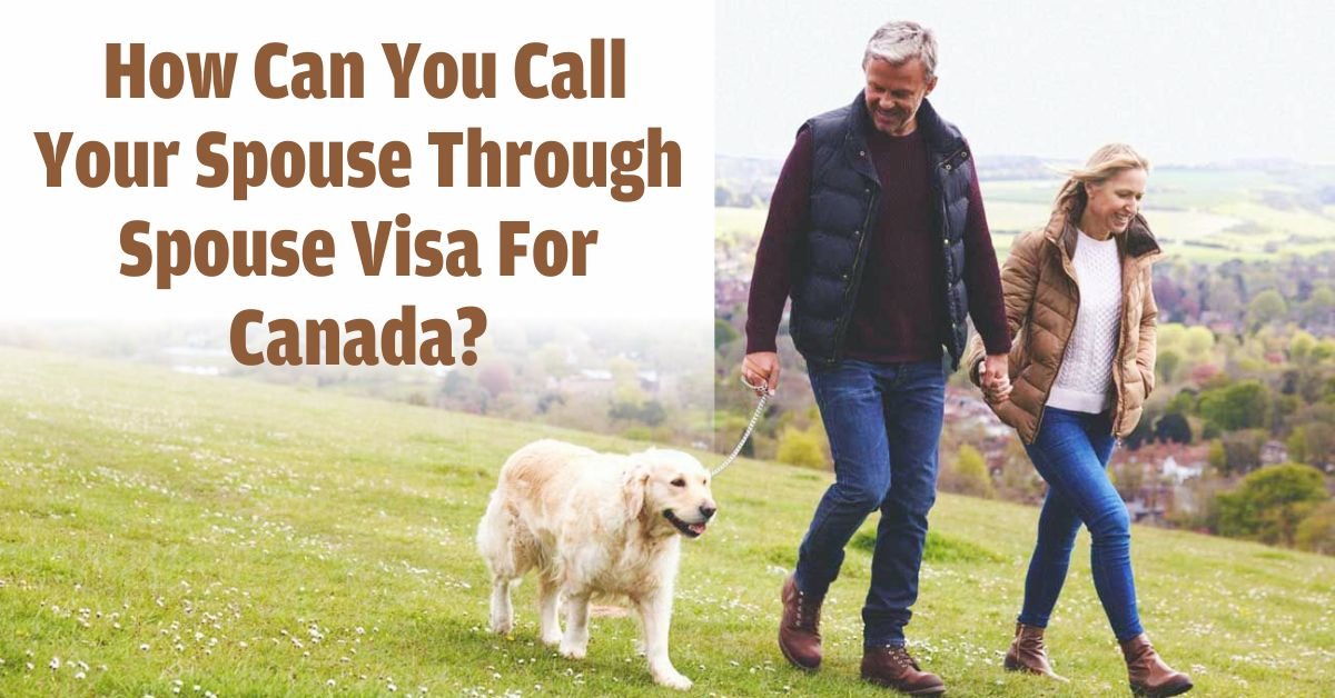 Spouse Visa for Canada