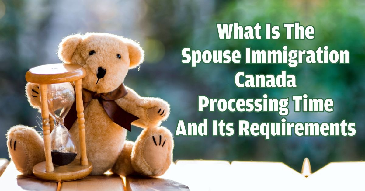 Spouse Immigration Canada