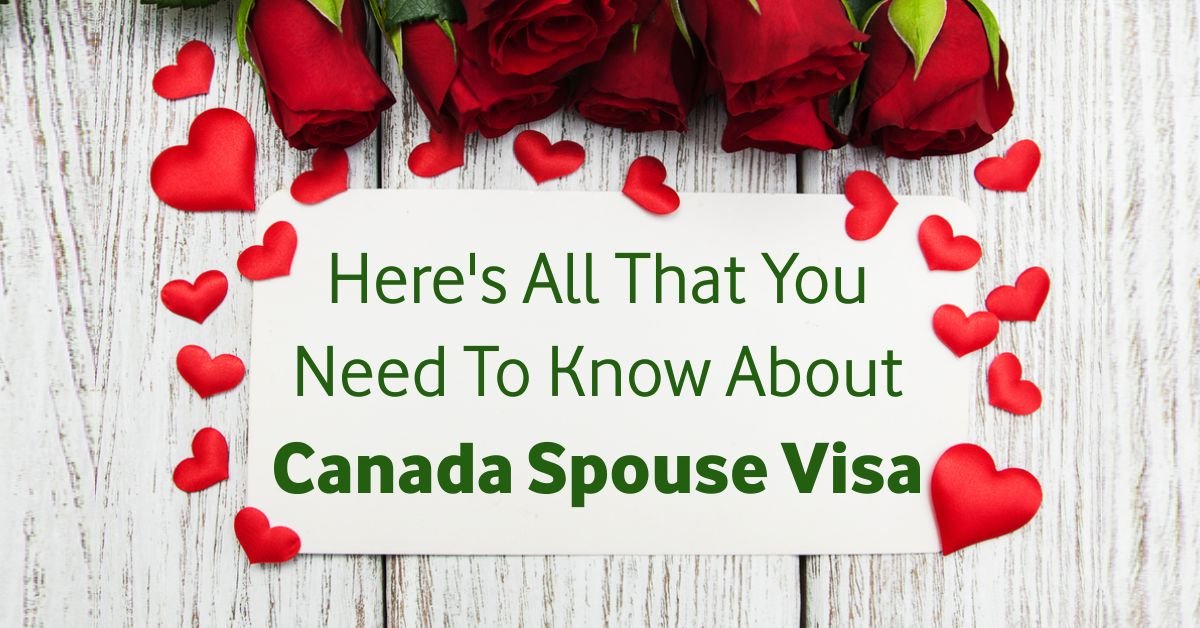 Canada Spouse Visa Requirement
