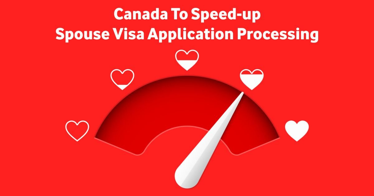 Canada Spouse Visa latest update